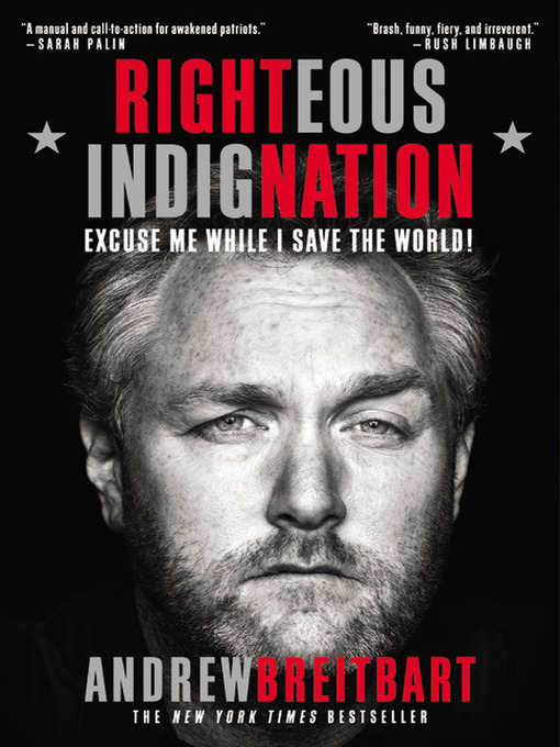 Title details for Righteous Indignation by Andrew Breitbart - Available